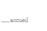 Accueil